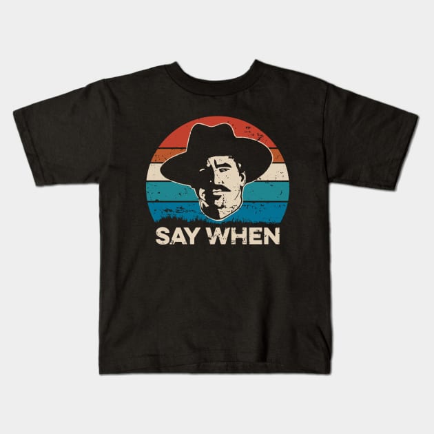 Say When - Tombstone Kids T-Shirt by Pikan The Wood Art